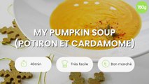My Pumpkin Soup (Potiron et Cardamome)
