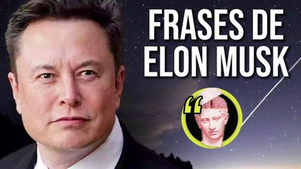 61 Frases Motivadoras de Elon Musk ⭐ Citações Elon Musk | Frases de Elon Musk