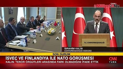 İsveç ve Finlandiya ile NATO görüşmesi! Sözcü Kalın'dan açıklama