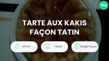 Tarte aux Kakis façon tatin