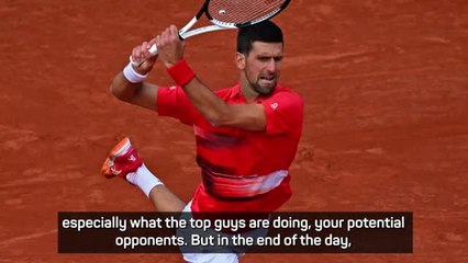 I can't waste too much energy thinking about my rivals - Djokovic