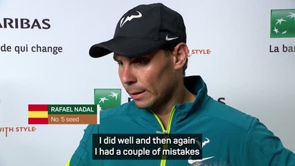 Nadal admits he 'needs to improve' after second round win