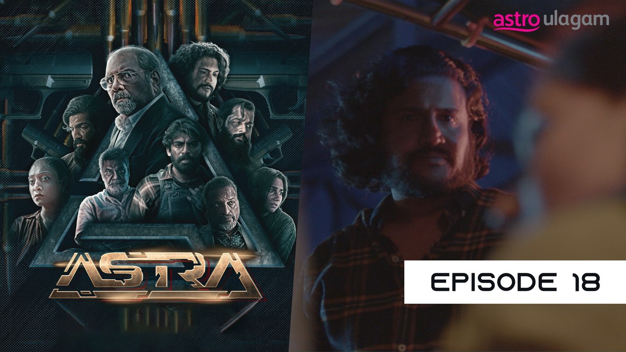 Astra | Episode 18 Preview