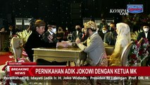 Sah! Ketua MK Anwar Usman Nikahi Adik Presiden Joko Widodo