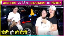 Sanskari Rashami Touches Her Mom's Feet As She Meets Her After A Long Time