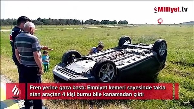 Fren yerine gaza bastı: Emniyet kemeri sayesinde takla atan araçtan 4 kişi burnu bile kanamadan çıktı
