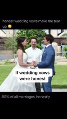 If wedding vows were honest