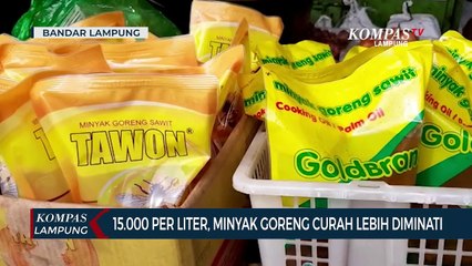 15 Ribu Per Liter, Minyak Goreng Curah Lebih Diminati