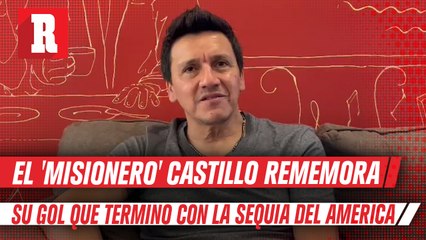 Misionero Castillo a 20 años del gol del título con América: 'Sigue en la cabeza de muchos'