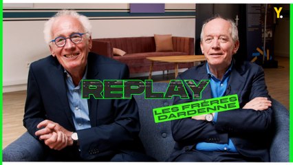 Frères Dardenne (Replay) : “Il ne faut pas s’encombrer la tête avec des idées de succès”