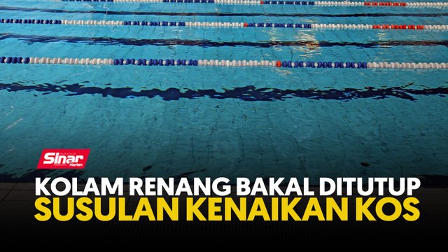 Kolam renang bakal ditutup susulan kenaikan kos