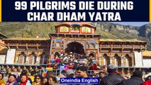 99 pilgrims die during the Char Dham Yatra, 8 lose their life on Saturday | OneIndia News