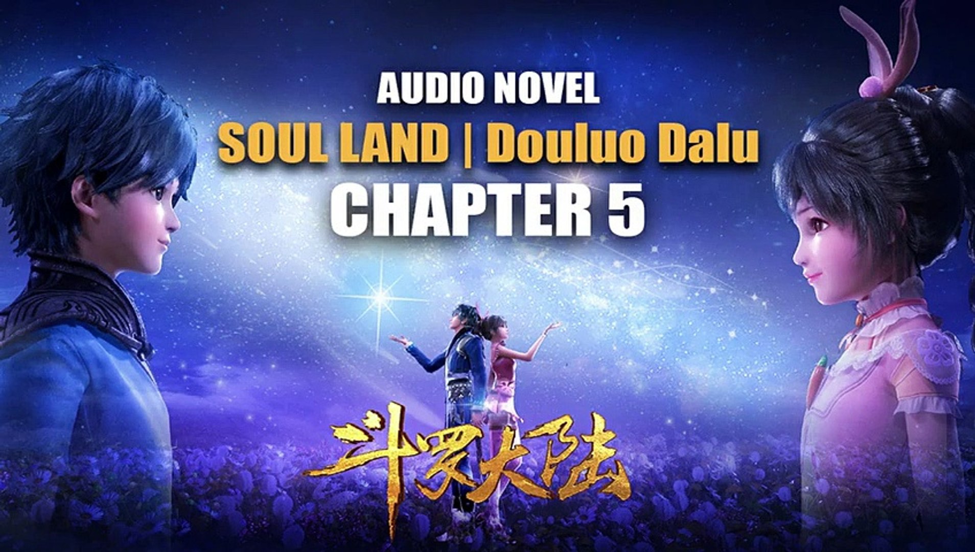 SOUL LAND - Douluo Dalu Novel- [ENGLISH] CHAPTER 5 - video Dailymotion