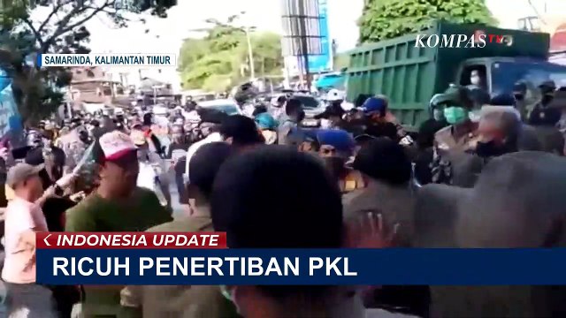 Tak Terima Digusur, Pedagang Kaki Lima di Samarinda Ricuh dengan Satpol PP