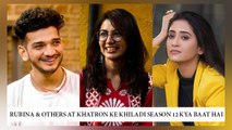 Rubina & Others At Khatron Ke Khiladi Season 12 Kya Baat Hai