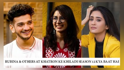 Rubina & Others At Khatron Ke Khiladi Season 12 Kya Baat Hai