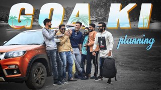 GOA KI PLANNING | Fun with Friends |  Kiraak Hyderabadiz