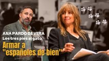 Los tres pies al gato | Armar a “españoles de bien”, por Ana Pardo de Vera