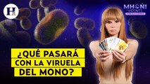 ¿Qué está pasando con la viruela del mono? Mhoni Vidente responde