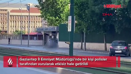 Gaziantep Emniyeti'nde sıcak dakikalar! Bir kişi polisler tarafından vuruldu