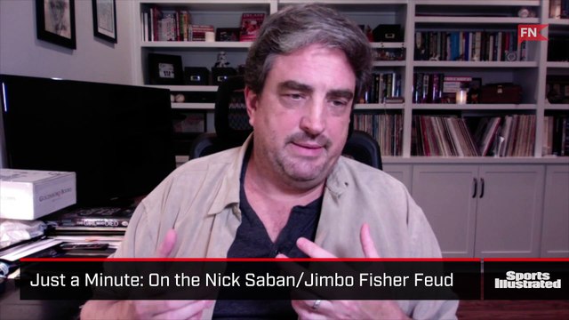 Just A Minute: On the Nick Saban/ Jimbo Fisher Feud
