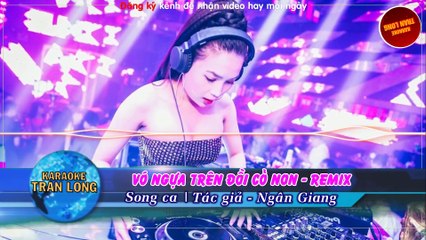 [Karaoke] Vó Ngựa trên đồi Cỏ non - Song ca (Em) - Remix