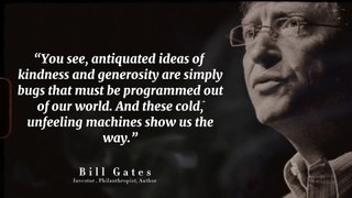 Bill Gates Quotes About Life, Business and Love