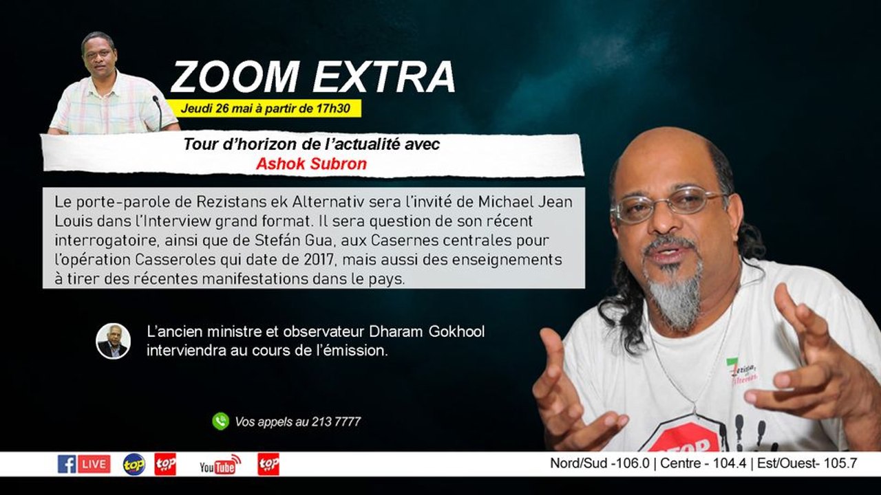 Zoom Extra :  tour d’horizon de l’actualité avec Ashok Subron