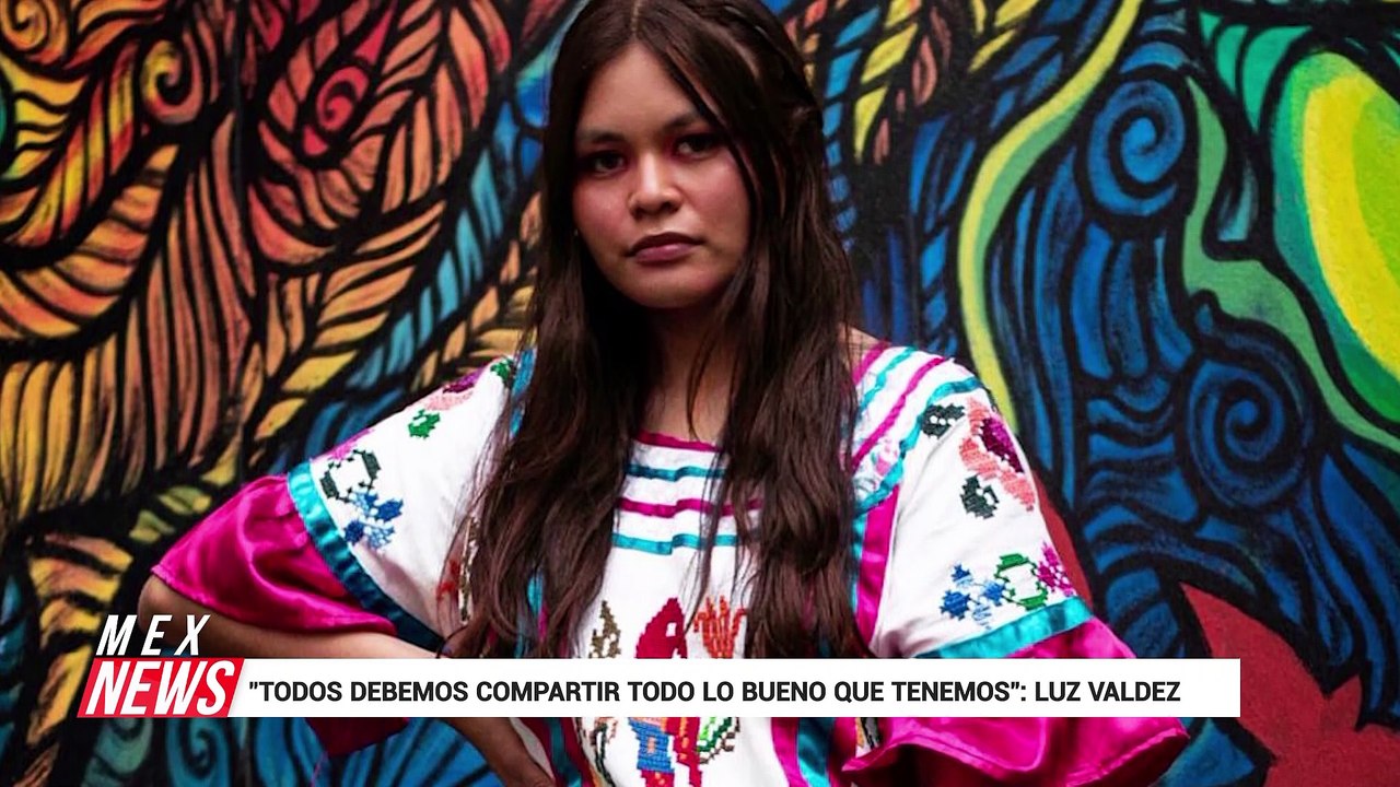 EN ENTREVISTA "TODOS DEBEMOS COMPARTIR TODO LO BUENO QUE TENEMOS": LUZ VALDEZ