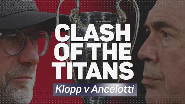 Clash of the Titans - Klopp v Ancelotti