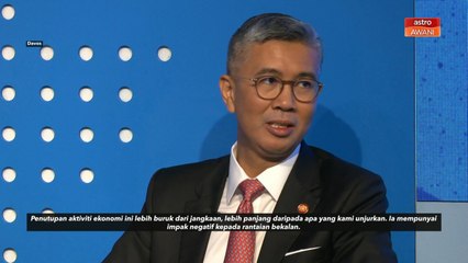 WEF 2022 | Ekonomi Malaysia akan lebih baik selepas China hapuskan sekatan COVID-19
