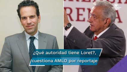 Reportajes de Loret sobre médicos cubanos son "refritos" de hace 10 años: AMLO