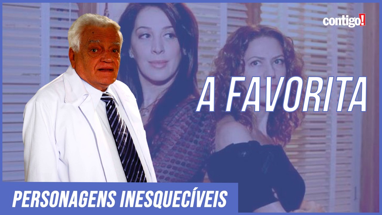 A FAVORITA: ATORES DA NOVELA QUE JÁ MORRERAM E DEIXARAM SAUDADES | PERSONAGENS INESQUECÍVEIS (2022)
