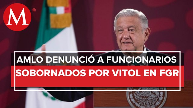 Gobierno presentó nueva denuncia por sobornos de Vitol a funcionarios de Pemex_ AMLO