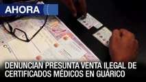 Médicos en Guárico denuncian presunta venta ilegal de certificados médicos - 26May - Ahora