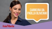 PAOLLA OLIVEIRA: RELEMBRE A CARREIRA DA PROTAGONISTA DE 'CARA E CORAGEM' (2022)