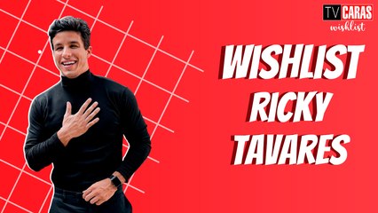 O ATOR RICKY TAVARES REVELOU ALGUNS DESEJOS SECRETOS PARA O WISHLIST DA TV CARAS