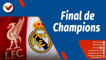 Deportes VTV | Real Madrid y Liverpool disputarán la Final de Champions en París