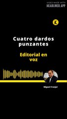 EDITORIAL - Cuatro dardos punzantes