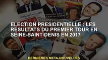 Élections présidentielles : résultats du premier tour 2017 en Seine-Saint-Denis