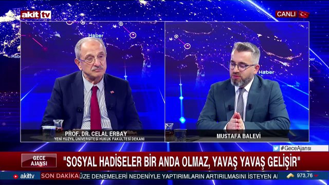 Sosyal hadiseler bir anda olmaz, yavaş yavaş gelişir