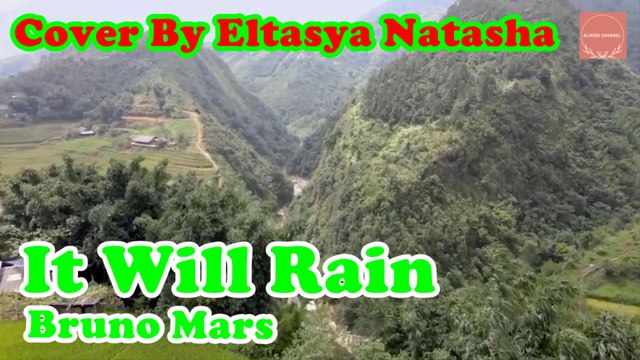 It Will Rain - Bruno Mars Cover By Eltasya Natasha