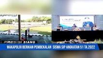 Wakapolri Berikan Pembekalan  Siswa SIP Angkatan 51 TA. 2022