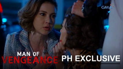 Man of Vengeance: Sylvia and Eva's rivalry! | Episode 14