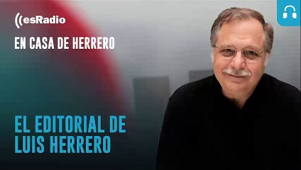 Editorial de Luis Herrero: "Perplejo por la caradura y la falta de vergüenza ajena de Sánchez"