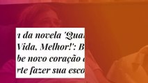 Fim da novela 'Quanto Mais Vida, Melhor!': Bianca recebe novo coração após Morte fazer sua escolha