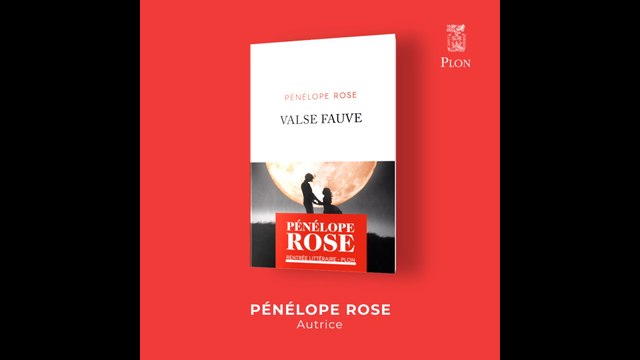 Rentrée littéraire 2022 - Valse fauve - Pénélope Rose (Éditions Plon)