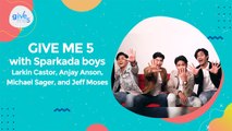 Give Me 5 with Sparkada boys Larkin Castor, Anjay Anson, Michael Sager, and Jeff Moses