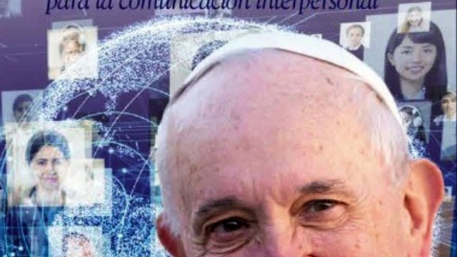 ¿Cuál es el secreto en la comunicación del Papa Francisco?