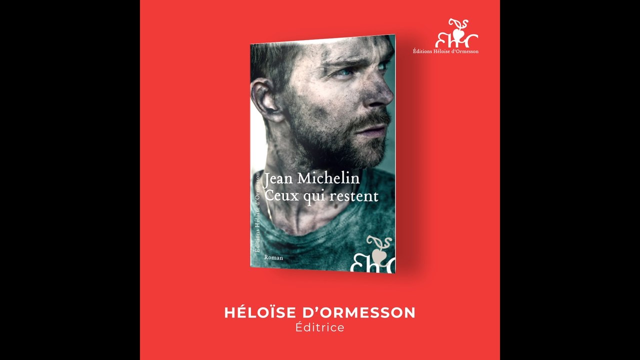 Rentrée littéraire 2022 - Ceux qui restent - Jean Michelin (Éditions Héloïse d'Ormesson)